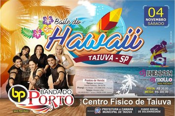 Sensacional baile do hawai em Taiúva
