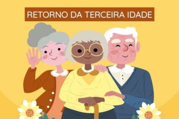 RETORNO DAS ATIVIDADES DO GRUPO DA TERCEIRA IDADE