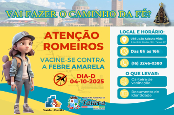 Taiúva promove Dia D de vacinação contra febre amarela para romeiros rumo a Aparecida do Norte