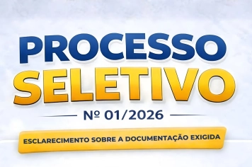 Prefeitura esclarece sobre a documentação exigida no Processo Seletivo Simplificado nº 01/2026