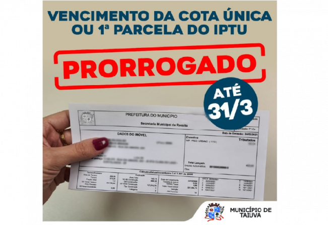 Cota única e primeira parcela do IPTU são prorrogados até 31 de março
